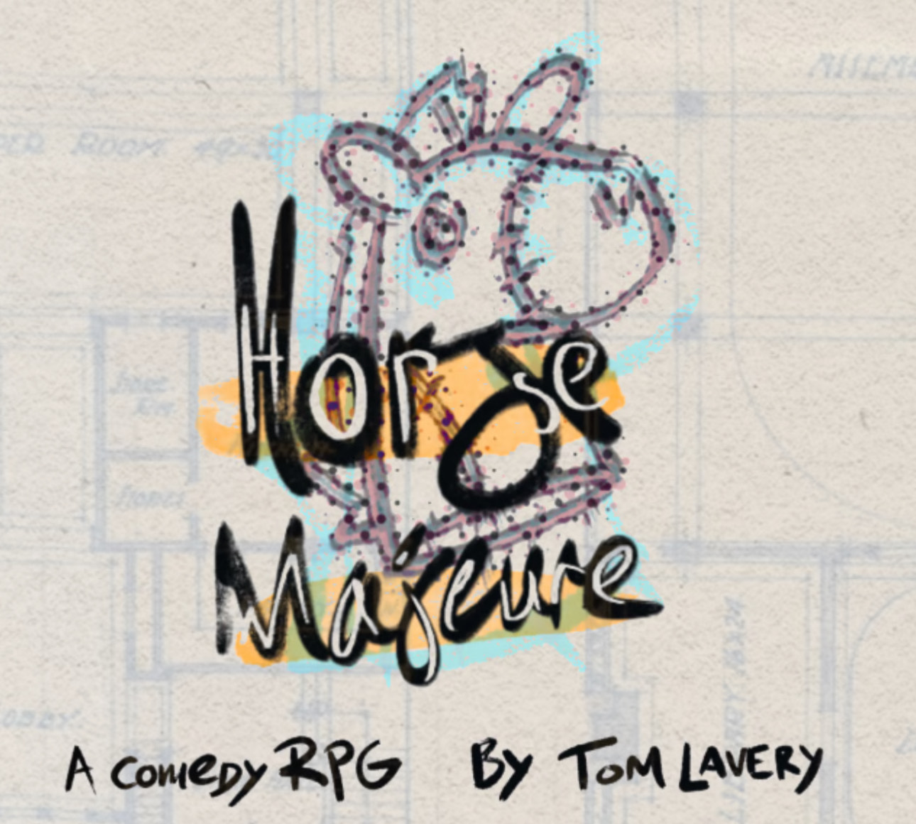 Horse Majeure. A comedy RPG by Tom Lavery